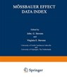 Moessbauer Effect Data Index - John G. Stevens ; Virginia E. Stevens - 9781475759051