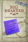 Big Hearted - Chris Duffett - 9781476078403