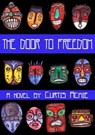 The Door to Freedom - Curtis Ackie - 9781476158273