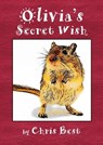 Olivia's Secret Wish - Christopher Best - 9781476248257