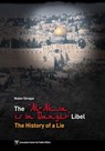 The "Al-Aksa Is in Danger" Libel: The History of a Lie - Jerusalem Center for Public Affairs - 9781476330792