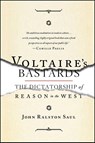 Voltaire's Bastards - John Ralston Saul - 9781476718965
