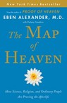 The Map of Heaven - Eben Alexander, M.D. - 9781476766416
