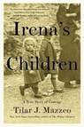 Irena's Children - MAZZEO,  Tilar J. - 9781476778501