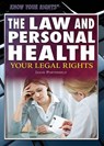The Law and Personal Health - PORTERFIELD,  Jason - 9781477786147