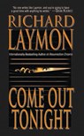 COME OUT TONIGHT - RICHARD LAYMON - 9781477806722