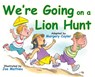 We're Going On A Lion Hunt - Margery Cuyler ; Joe Mathieu - 9781477810583
