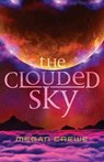 CLOUDED SKY THE - MEGAN CREWE - 9781477829127
