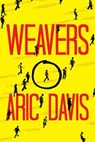 Weavers - Aric Davis - 9781477849347