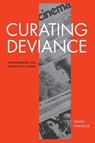 Curating Deviance - Marc Francis - 9781478033080