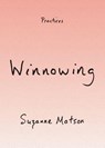 Winnowing - Suzanne Matson - 9781478039181