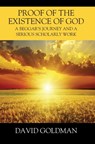 Proof of the Existence of God - David Goldman - 9781478788096