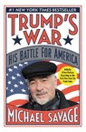 Trump's War - Michael Savage - 9781478976707