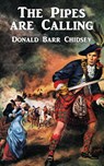 The Pipes Are Calling - Donald Barr Chidsey - 9781479430291