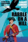 Rabble on a Hill - Robert Edmond Alter - 9781479435234