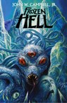 Frozen Hell - John W Campbell - 9781479442836