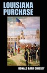 Louisiana Purchase - Donald Barr Chidsey - 9781479461745