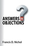 Answers to Objections - Francis D Nichol - 9781479602056
