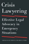 Crisis Lawyering - Ray Brescia ; Eric K. Stern - 9781479835218