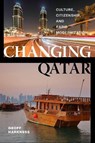 Changing Qatar - Geoff Harkness - 9781479889075
