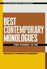 Best Contemporary Monologues for Women 18-35 - Lawrence Harbison - 9781480369627