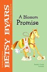A Blossom Promise - Betsy Byars - 9781480402706