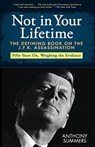Not in Your Lifetime - Anthony Summers - 9781480435483