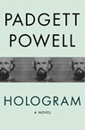 Hologram - Padgett Powell - 9781480464179