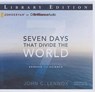 Seven Days That Divide the World - LENNOX,  John C. - 9781480556706
