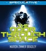 The Door Through Space - BRADLEY,  Marion Zimmer - 9781480576506