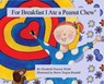 For Breakfast I Ate a Peanut Chew(r) - WELSH,  Elizabeth Pearson - 9781480942783