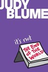 ITS NOT THE END OF THE WORLD - Judy Blume - 9781481411165