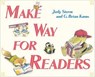 Make Way for Readers - Judy Sierra - 9781481418522