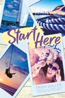 Start Here - Trish Doller - 9781481479936