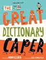 The Great Dictionary Caper - Judy Sierra - 9781481480055