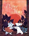Paper Mice - Megan Wagner Lloyd - 9781481481670
