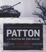 Patton at the Battle of the Bulge -  - 9781481502740