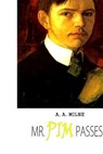 Mr.Pim Passes By - A. A. Milne - 9781481847797