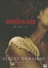 Wonderland - D'ERASMO,  Stacey - 9781482987669