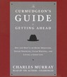 The Curmudgeon's Guide to Getting Ahead -  - 9781483001814