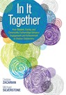 In It Together: How Student, Family, and Community Partnerships Advance Engagement and Achievement in Diverse Classrooms - Zacarian - 9781483316772