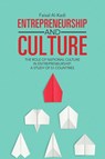 Entrepreneurship and Culture - Faisal Al-Kadi - 9781483463599