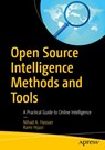 Open Source Intelligence Methods and Tools - Nihad A. Hassan ; Rami Hijazi - 9781484232125