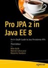 Pro JPA 2 in Java EE 8 - KEITH,  Mike ; Schincariol, Merrick ; Nardone, Massimo - 9781484234198
