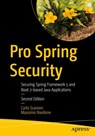 Pro Spring Security - Carlo Scarioni ; Massimo Nardone - 9781484250518
