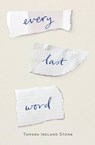 Every Last Word - Tamara Ireland Stone - 9781484706275