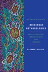 Indigenous Methodologies - Margaret Kovach - 9781487508036