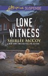 Lone Witness - Shirlee McCoy - 9781488040467