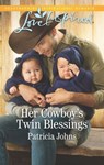 Her Cowboy's Twin Blessings - Patricia Johns - 9781488042591