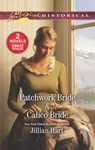 Patchwork Bride & Calico Bride - Jillian Hart - 9781488054563